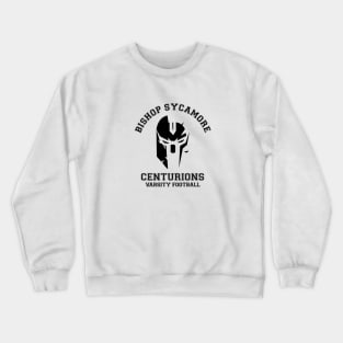 Bishop Sycamore Centurions Football Crewneck Sweatshirt